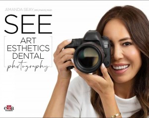 SEE. Art Esthetics Dental Photography - Edra Publishing book cover